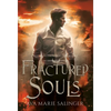 Fractured Souls (Fallen Messengers Book 1) - Hardcover