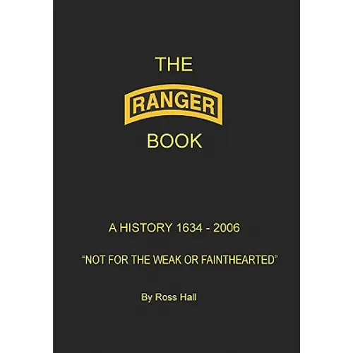 The Ranger Book: A History 1634 - 2006 - Paperback