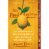 The Food Explorer: The True Adventures of the Globe-Trotting Botanist Who Transformed What America Eats - Paperback