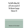 The Battle Abbey roll, with some account of the Norman lineages (Volume III) - Paperback