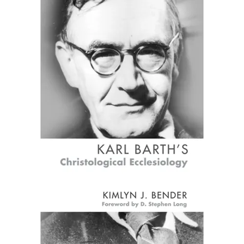 Karl Barth's Christological Ecclesiology - Paperback