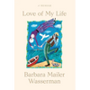 Love of My Life: A Memoir - Hardcover