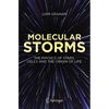 Molecular Storms: The Physics of Stars, Cells and the Origin of Life - Paperback