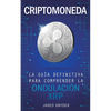 Criptomoneda: La Guía Definitiva Para Comprender La Ondulación XRP - Paperback