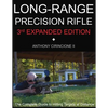 Long Range Precision Rifle: The Complete Guide to Hitting Targets at Distance - Paperback