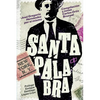 Santa palabra: José Gregorio Hernández por sí mismo - Paperback