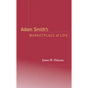 Adam Smith's Marketplace of Life - Hardcover