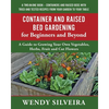 Container and Raised Bed Gardening for Beginners and Beyond - Paperback