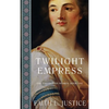 Twilight Empress: A Novel of Imperial rome - Hardcover