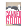 Canned Good - Hardcover
