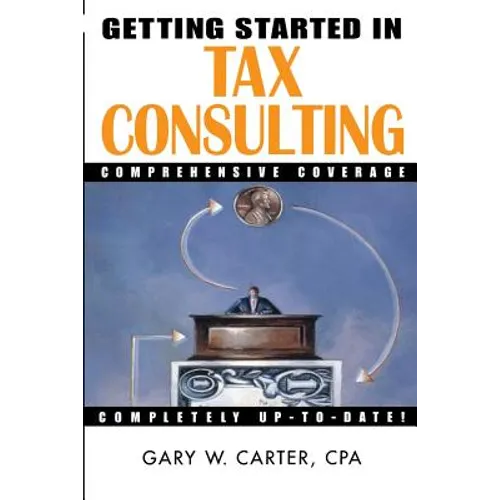 Getting Started in Tax Consulting - Paperback