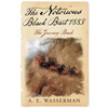 The Notorious Black Bart 1883: The Journey Back - Paperback