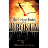 The Prison Gates Are Broken - Paperback