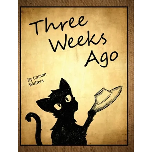 Three Weeks Ago - Hardcover