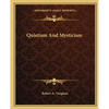 Quietism And Mysticism - Paperback
