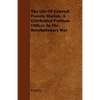 The Life Of General Francis Marion, A Celebrated Partisan Officer, In The Revolutionary War - Paperback