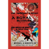 The President's Secret a Royal Bloodline: Who Should Be King? an Untold Story - Paperback