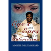 The Eyes and Ears of an Intercessor - Paperback