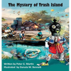 The Mystery of Trash Island - Hardcover