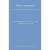 Niche Construction: The Neglected Process in Evolution - Paperback