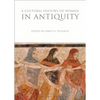 A Cultural History of Women in Antiquity - Paperback