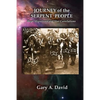 Journey of the Serpent People: Hopi Migrations and Star Correlations - Paperback