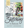 The Sierra Club Guide to Sketching in Nature, Revised Edition - Paperback