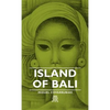 Island of Bali - Hardcover