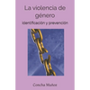 La violencia de género: identificación y prevención - Paperback