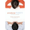 Emotional Purity: An Affair of the Heart (Includes Study Questions) - Paperback
