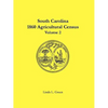 South Carolina 1860 Agricultural Census: Volume 2 - Paperback