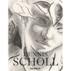 Dennis Scholl - Hardcover