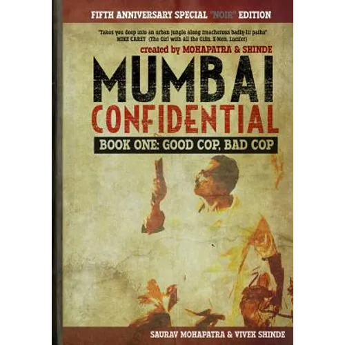 Mumbai Confidential: Book One - Good Cop, Bad Cop - Paperback