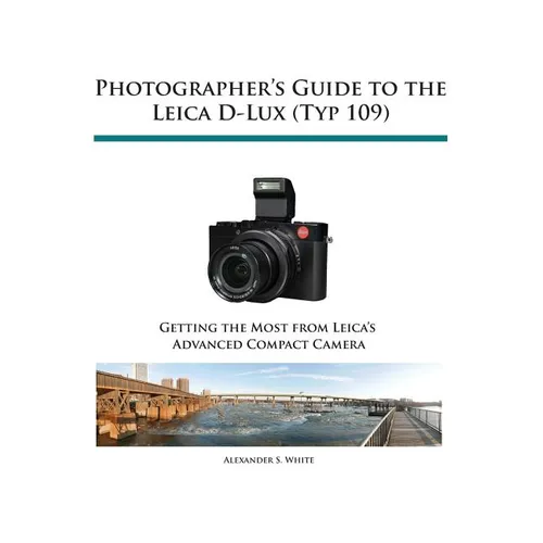 Photographer's Guide to the Leica D-Lux (Typ 109) - Paperback