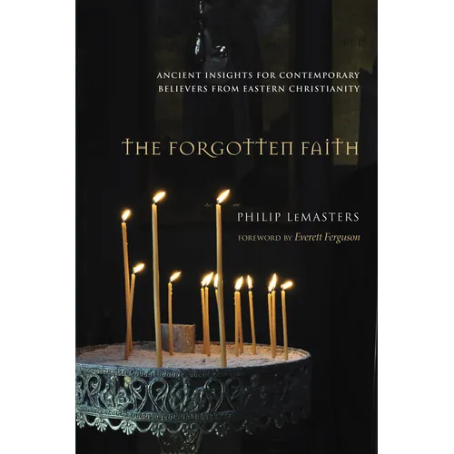The Forgotten Faith - Paperback