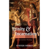 Trinity and Incarnation: A Post-Catholic Theology - Paperback