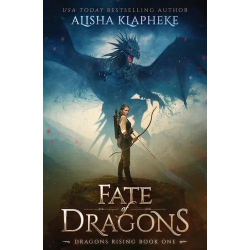 Fate of Dragons: Dragons Rising Book One - Paperback
