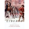 First Martyr of Liberty: Crispus Attucks in American Memory - Paperback