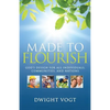 Made to Flourish: God's Design for Individuals, Communities, and Nations - Paperback