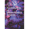 Fundamentals of Phytochemical Analysis - Paperback