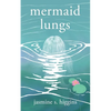 Mermaid Lungs - Paperback