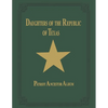 Daughters of Republic of Texas - Vol II - Hardcover