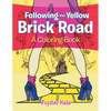 Following the Yellow Brick Road (A Coloring Book) - Paperback