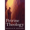Petrine Theology - Hardcover