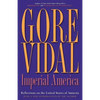 Imperial America: Reflections on the United States of Amnesia - Paperback