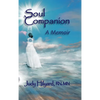 Soul Companion: A Memoir - Hardcover