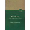 Retrievers and How to Break Them - Paperback