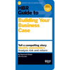 HBR Guide to Building Your Business Case - Paperback