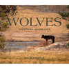 Wolves: Western Warriors - Hardcover
