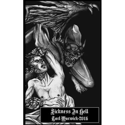 Sickness In Hell: The Death of Mankind - Paperback